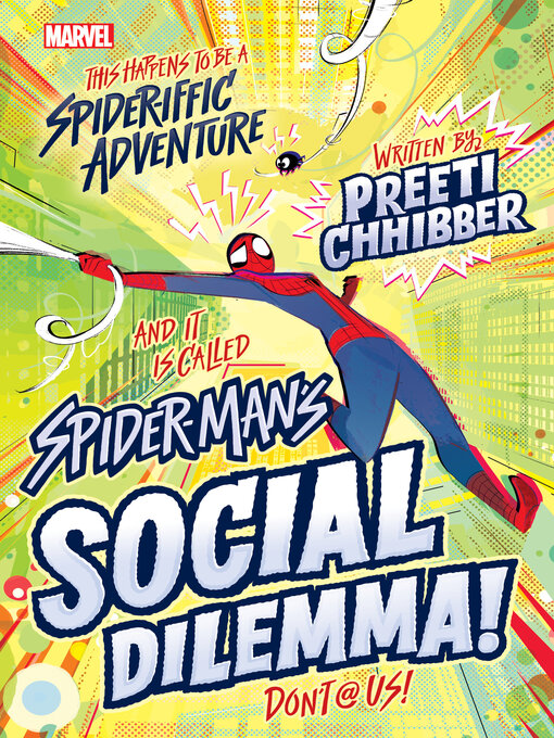 Title details for SpiderMan's Social Dilemma by Preeti Chhibber - Wait list